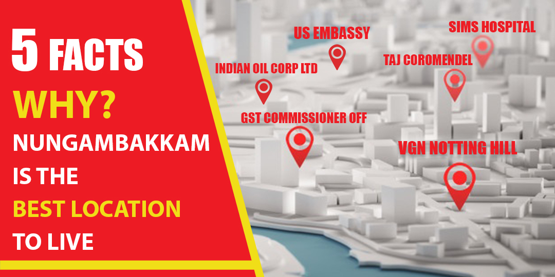 five_facts_why_nungambakkam_is_the_best_location_to_lives